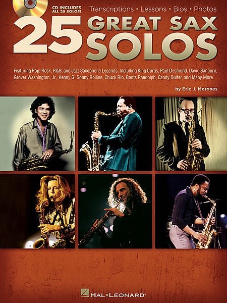 25 Great Sax Solos (Transcriptions, Lessons, Bios, Photos)