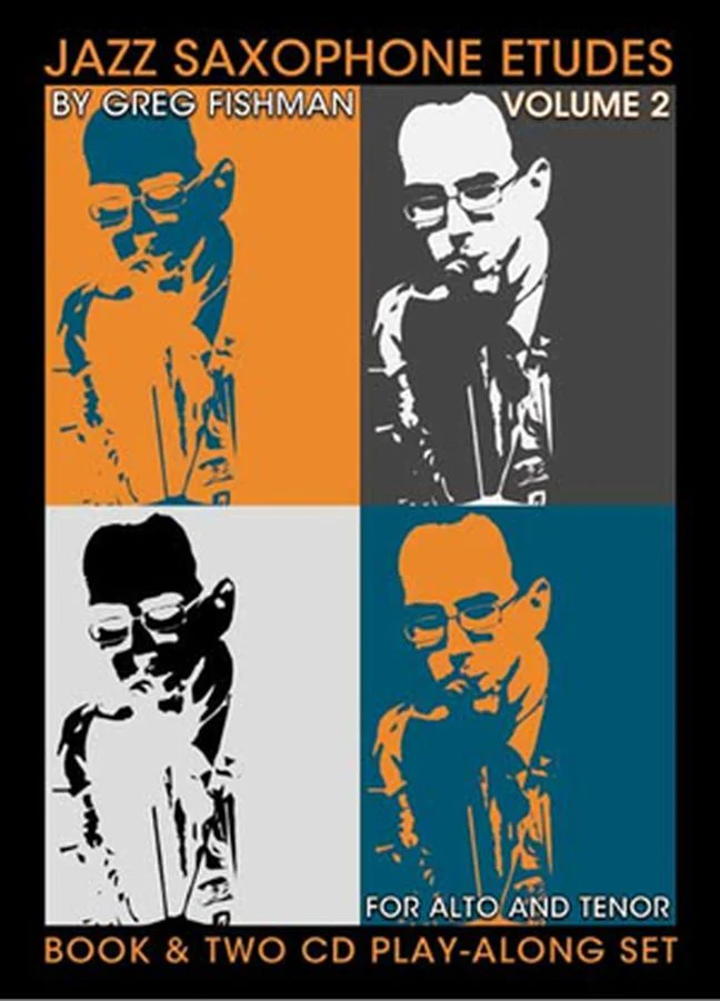 Greg Fishman: Jazz Saxophone Etudes. Book & CDs: Vol 2