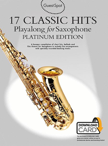 Guest Spot: 17 Classic Hits Playalong For Alto Saxophone