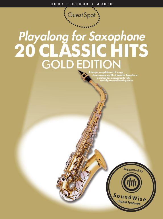 Guest Spot: 20 Classic Hits Playalong For Alto Saxophone